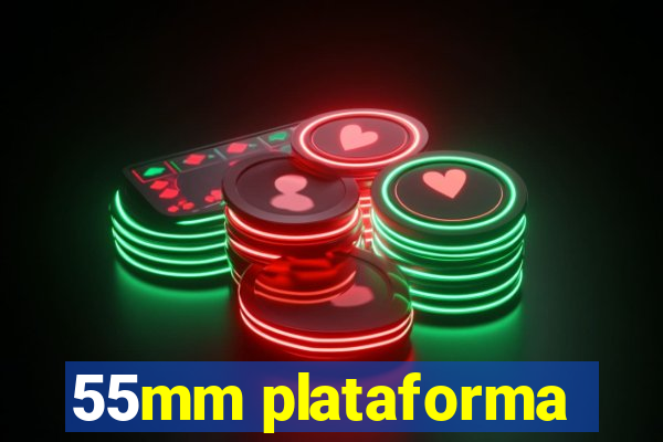 55mm plataforma